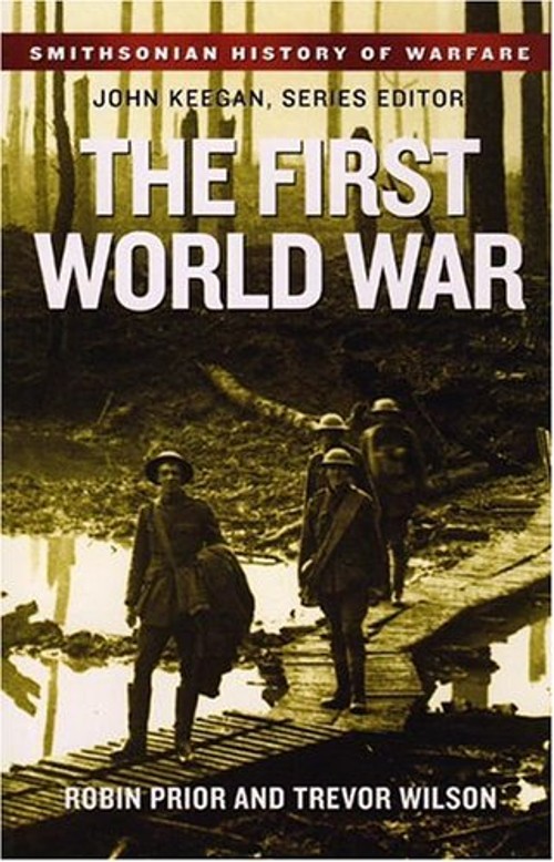 The First World War Paperback Trevor, Prior, Robin Wilson