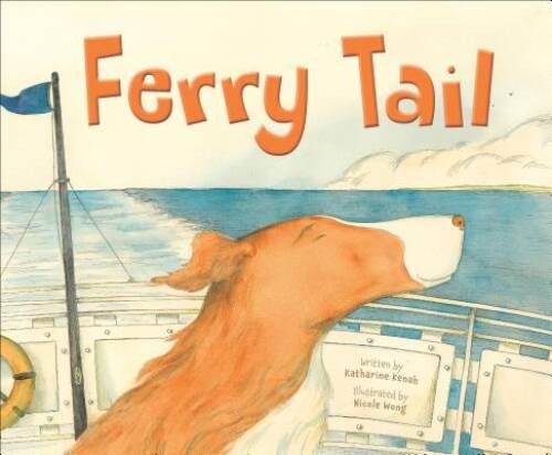 Ferry Tail – Hardcover By Kenah, Katharine – GOOD