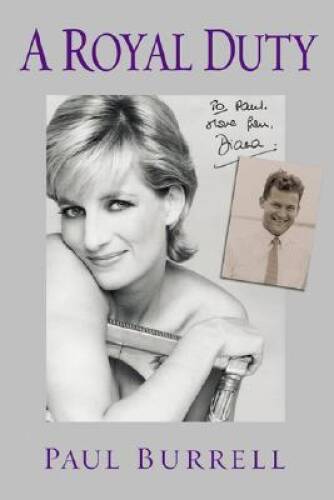 A Royal Duty – Hardcover By Paul Burrell – VERY GOOD