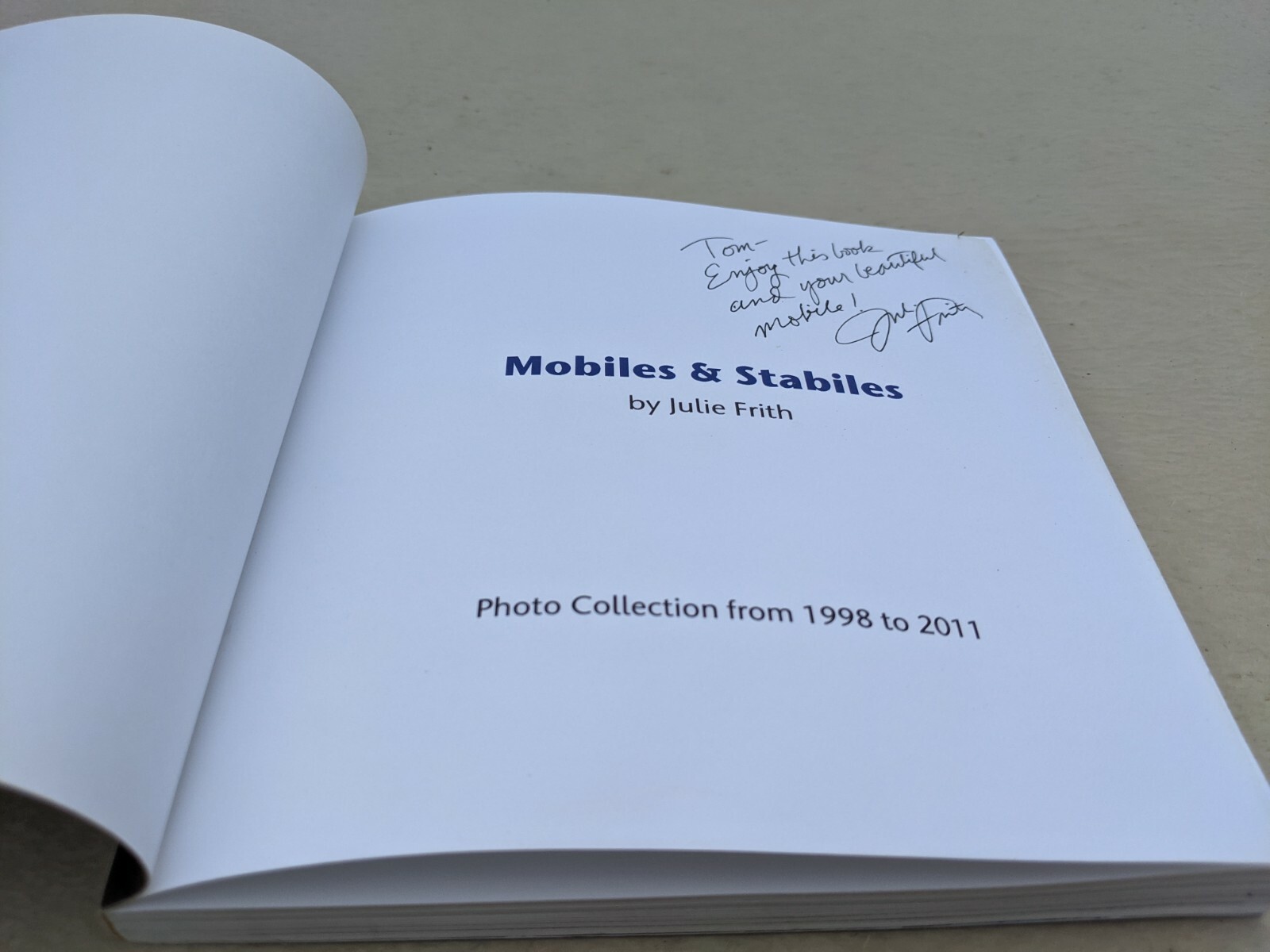 Mobiles & Stabiles by Julie Frith Photo Collection 1998 to 2011 SIGNED