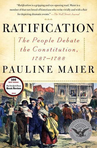 Ratification: The People Debate the Constitution, 1787-1788, Maier, Pauline, Ver