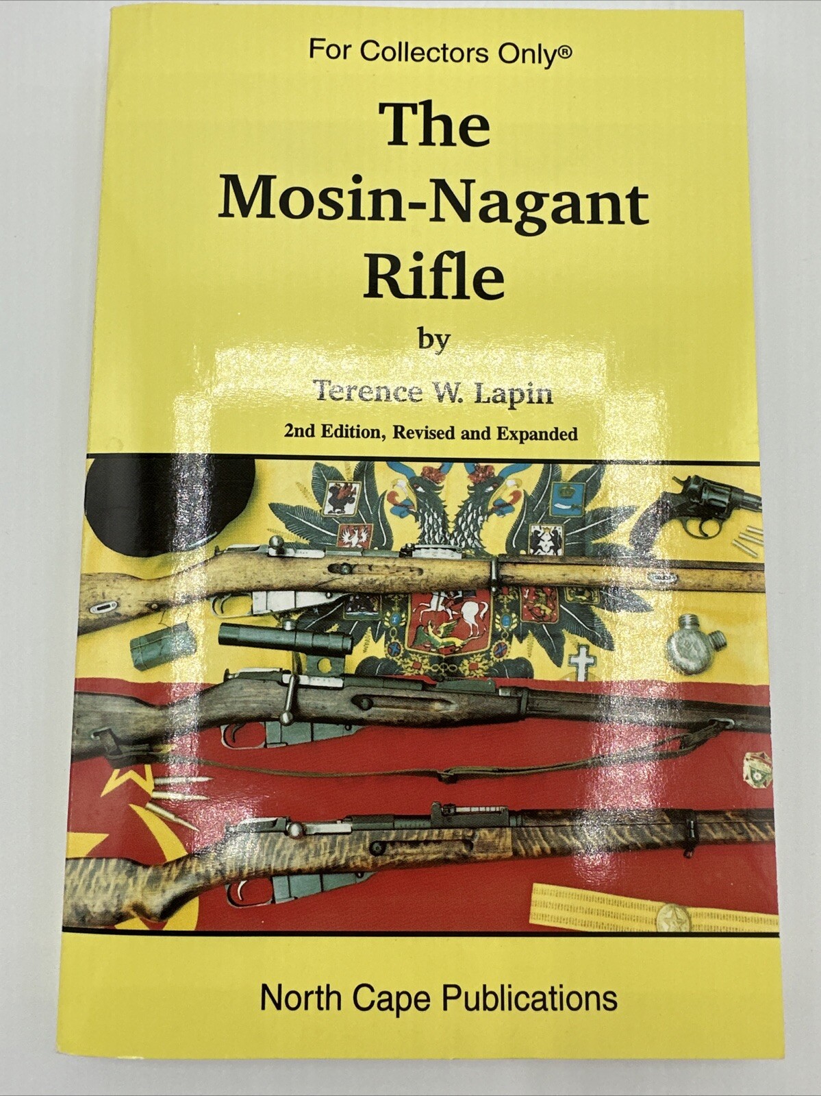 The Mosin Nagant Rifle Terence W Lapin 2nd Edition Paperback 2000 232 Pages Guns