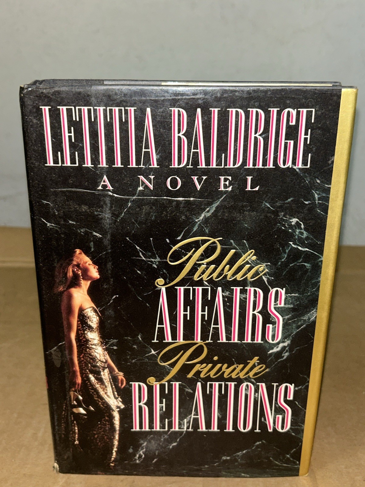 Public Affairs, Private Relations by Letitia Baldrige 1990 1st Printing HC + DJ