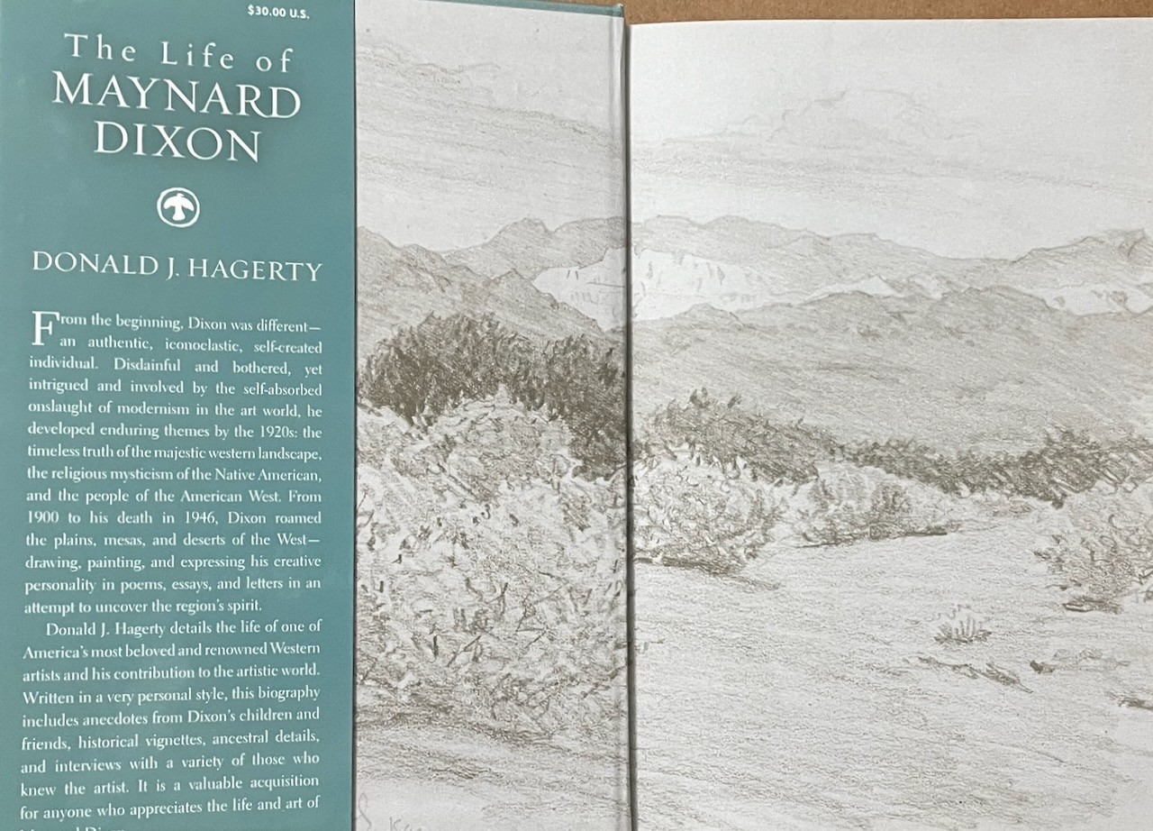 The Life of Maynard Dixon / Donald Hagerty / HC 2010 Gibbs Smith