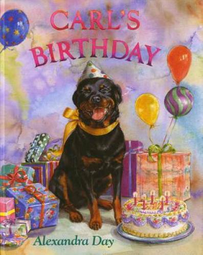 Carl’s Birthday – Hardcover By Day, Alexandra – GOOD