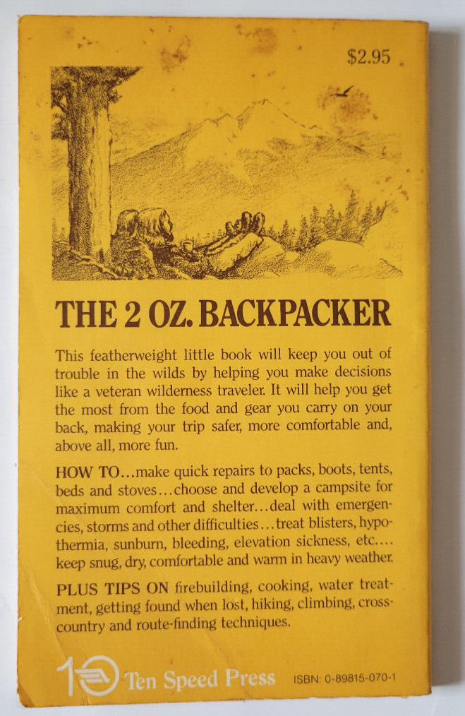 The 2 Oz. Backpacker: A Problem Solving Manual for Use in the Wilds by Wood, Rob