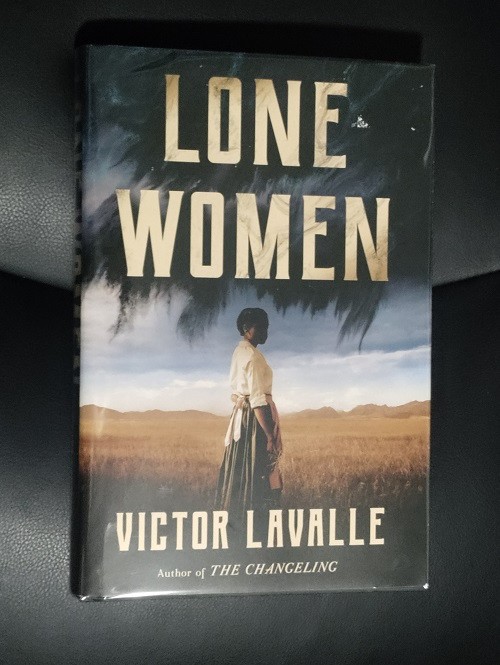 Signed Victor Lavalle Lone Women Hardcover One World Near Fine Condition