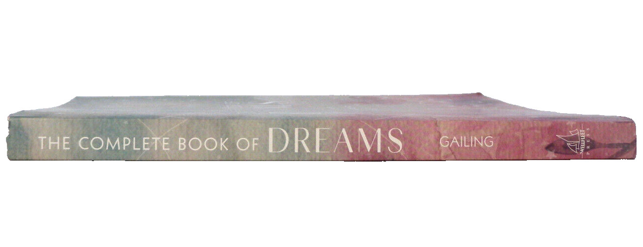 Complete Illustrated Encyclopedia Ser.: The Complete Book of Dreams : A Guide…