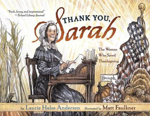 Thank You, Sarah: The Woman Who Saved Thanksgiving – Paperback – GOOD