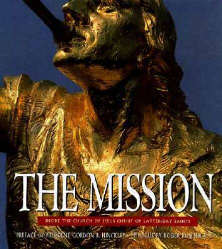 The Mission: Inside the Church of Jesus Christ of Latter-Day Saints – VERY GOOD