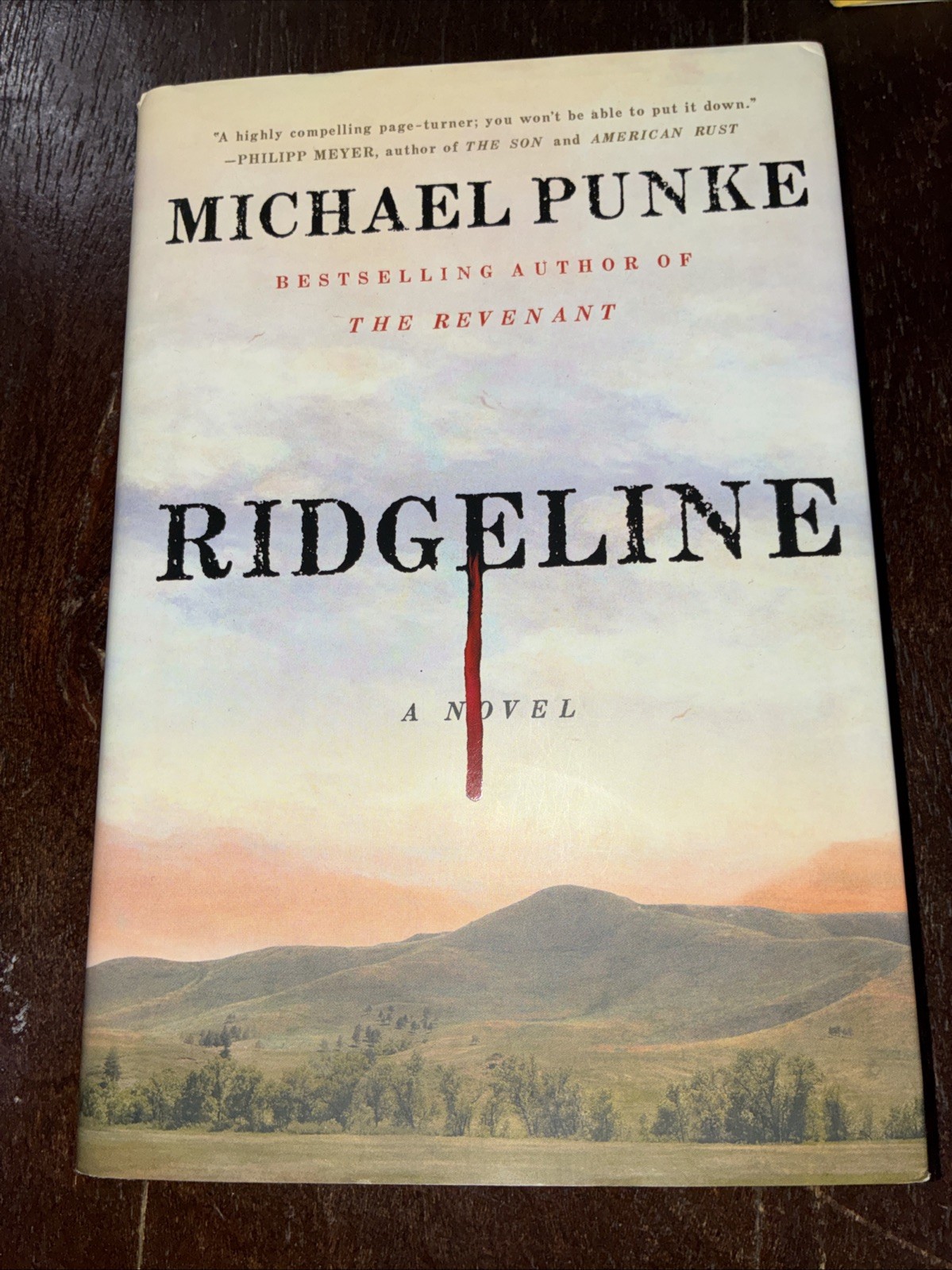 Ridgeline : A Novel by Michael Punke (2021, Hardcover)