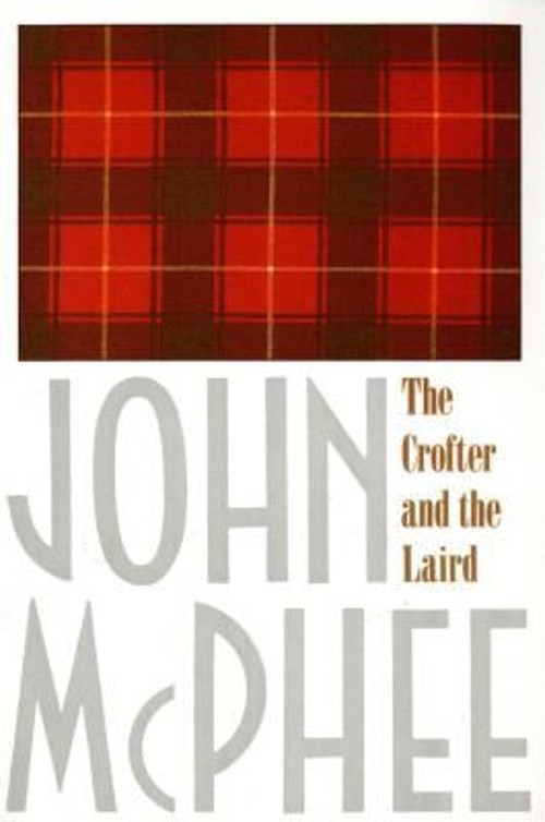 The Crofter and the Laird Paperback John McPhee
