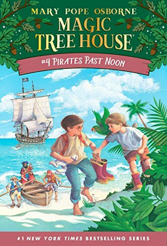 Pirates Past Noon (Magic Tree House, No. 4) By Mary Pope Osborne