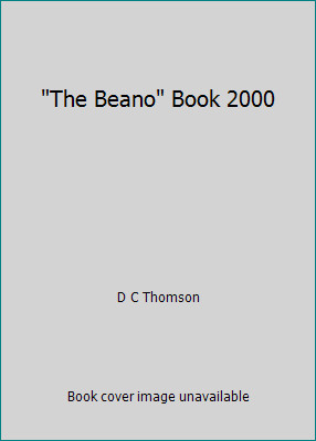 The Beano Book 2000 by D C Thomson