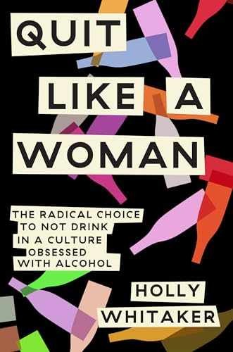 Quit Like a Woman: The Radical – Hardcover, by Whitaker Holly – Very Good b