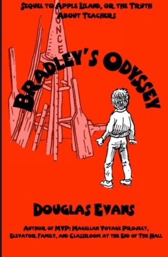 BRADLEY’S ODYSSEY By Douglas Evans **BRAND NEW**