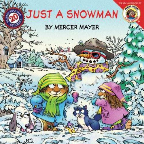 Little Critter: Just a Snowman – Paperback By Mayer, Mercer – VERY GOOD