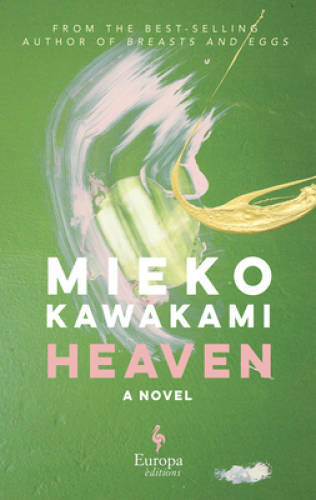 Heaven – Hardcover By Kawakami, Mieko – GOOD