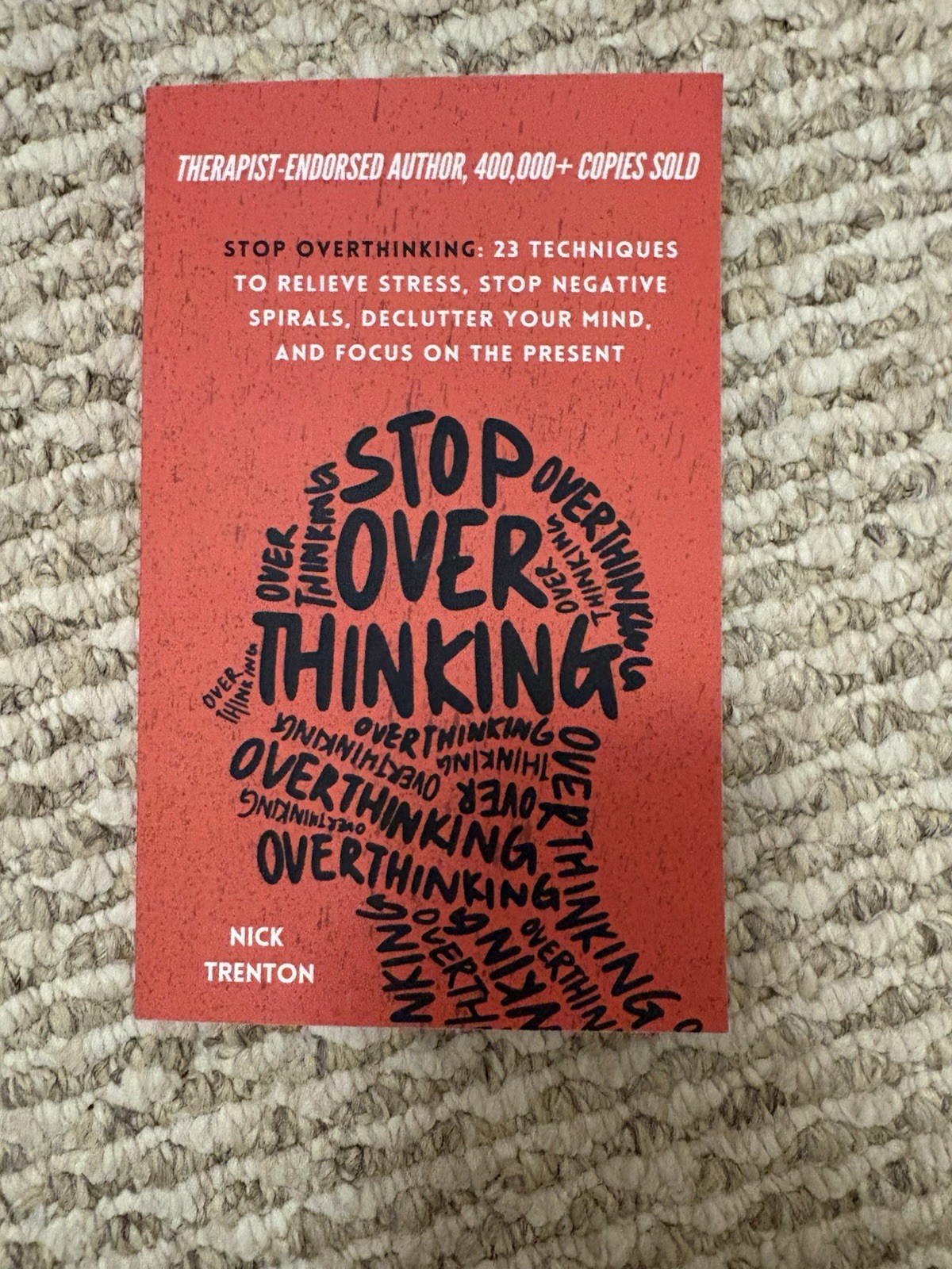 Stop Overthinking by Nick Trenton, Paperback Self-Help Book Stress Relief