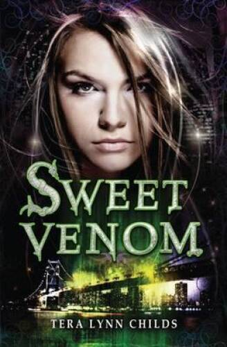 Sweet Venom – Paperback By Childs, Tera Lynn – GOOD