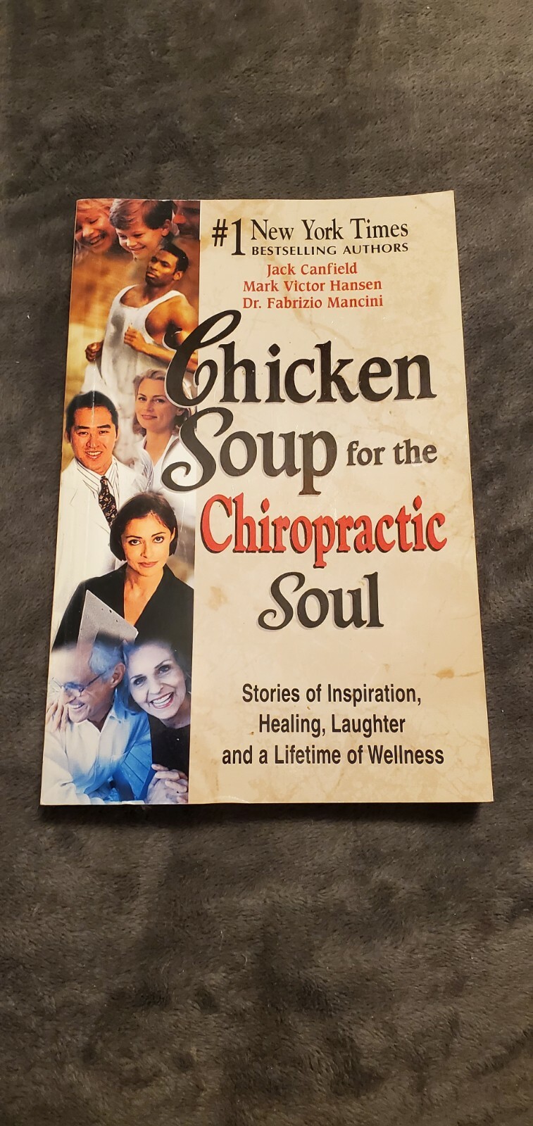 CHICKEN SOUP FOR THE CHIROPRACTIC SOUL BOOK – JACK CANFIELD DR. FABRIZIO MANCINI