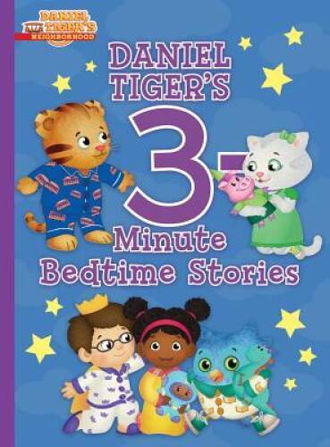 Daniel Tiger’s 3-Minute Bedtime Stories (Daniel Tiger’s Neighborhood) – GOOD