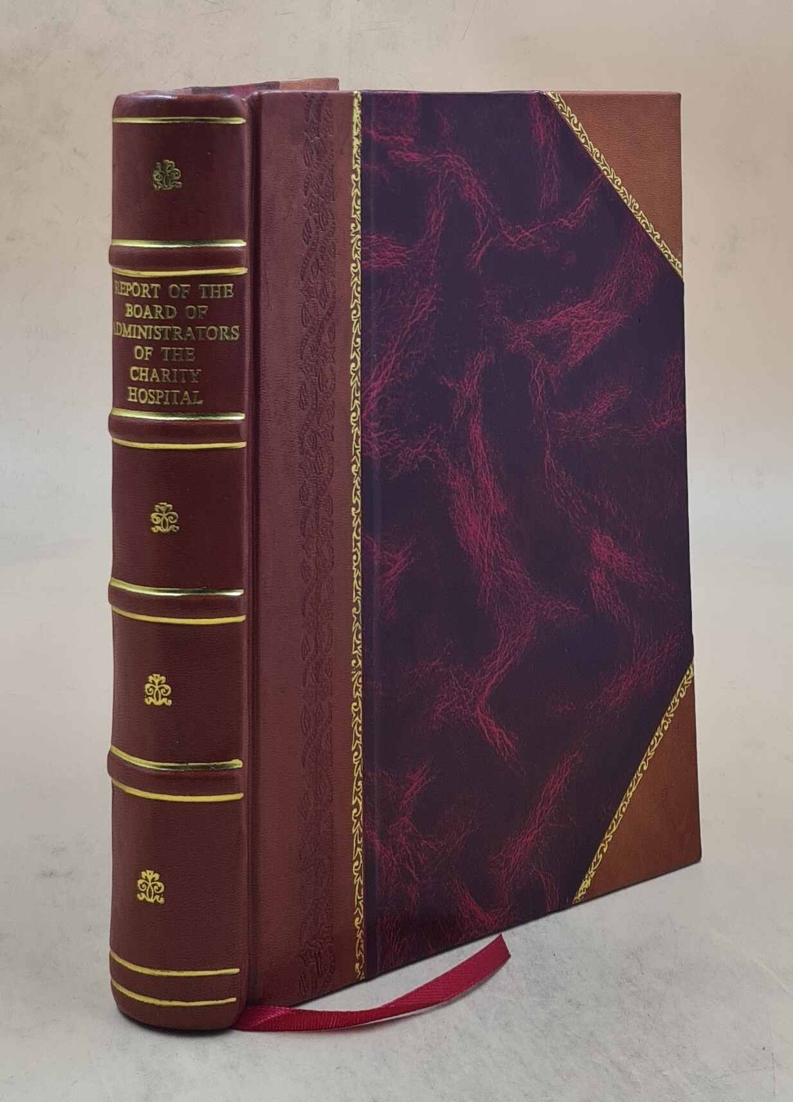 Report of the Board of Administrators of the Cha V. 1906-08 1908 [Leather Bound]