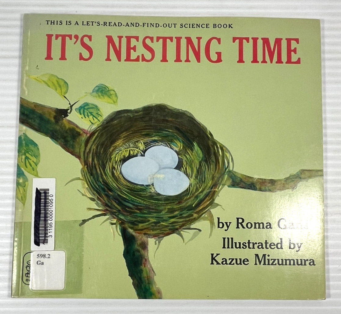 It’s Nesting Time by Roma Gans 1964 Cromwell Publishing 0690455496 W/ Recording