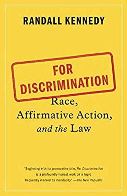 For Discrimination : Race, Affirmative Action, and the Law Randal