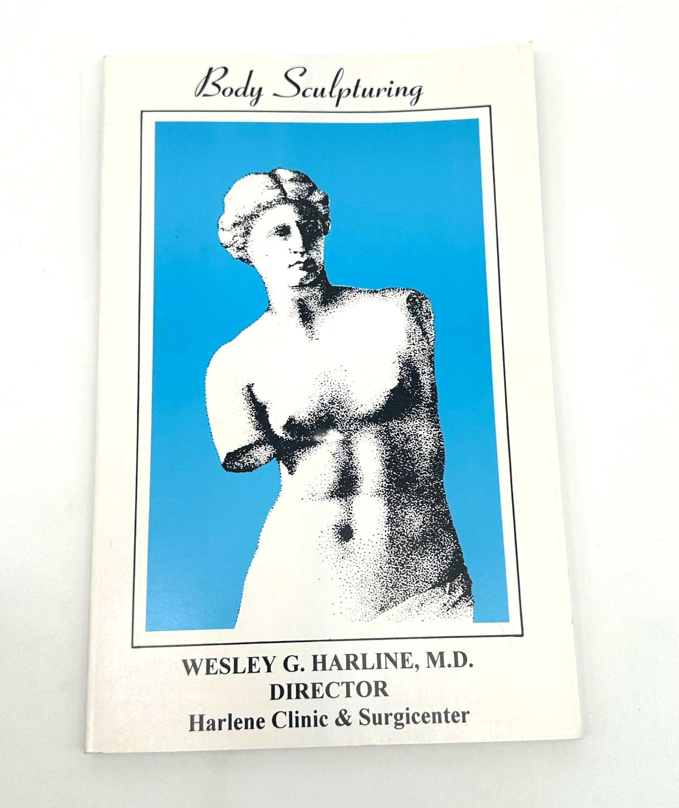 Body Sculpturing Wesley Harline 1996 Cosmetic Surgery Liposuction Guide Photos