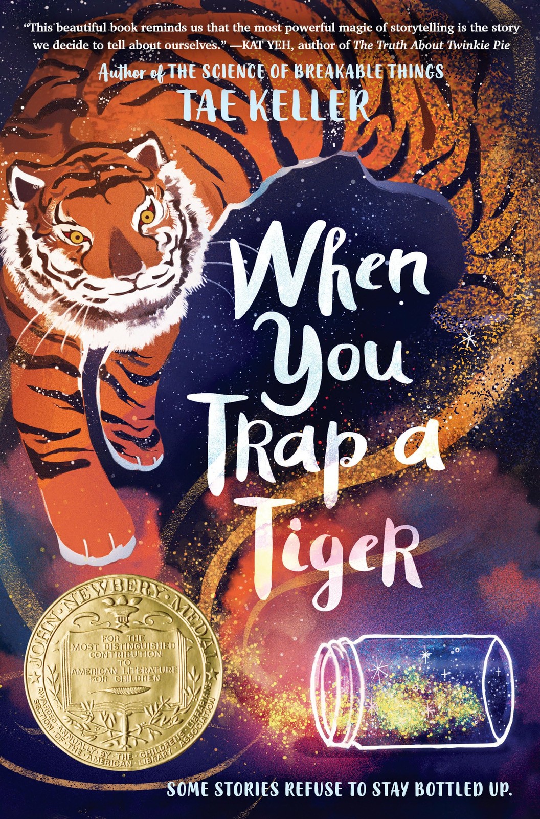 When You Trap a Tiger: (Newbery Medal Winner) – hardcover Keller, Tae