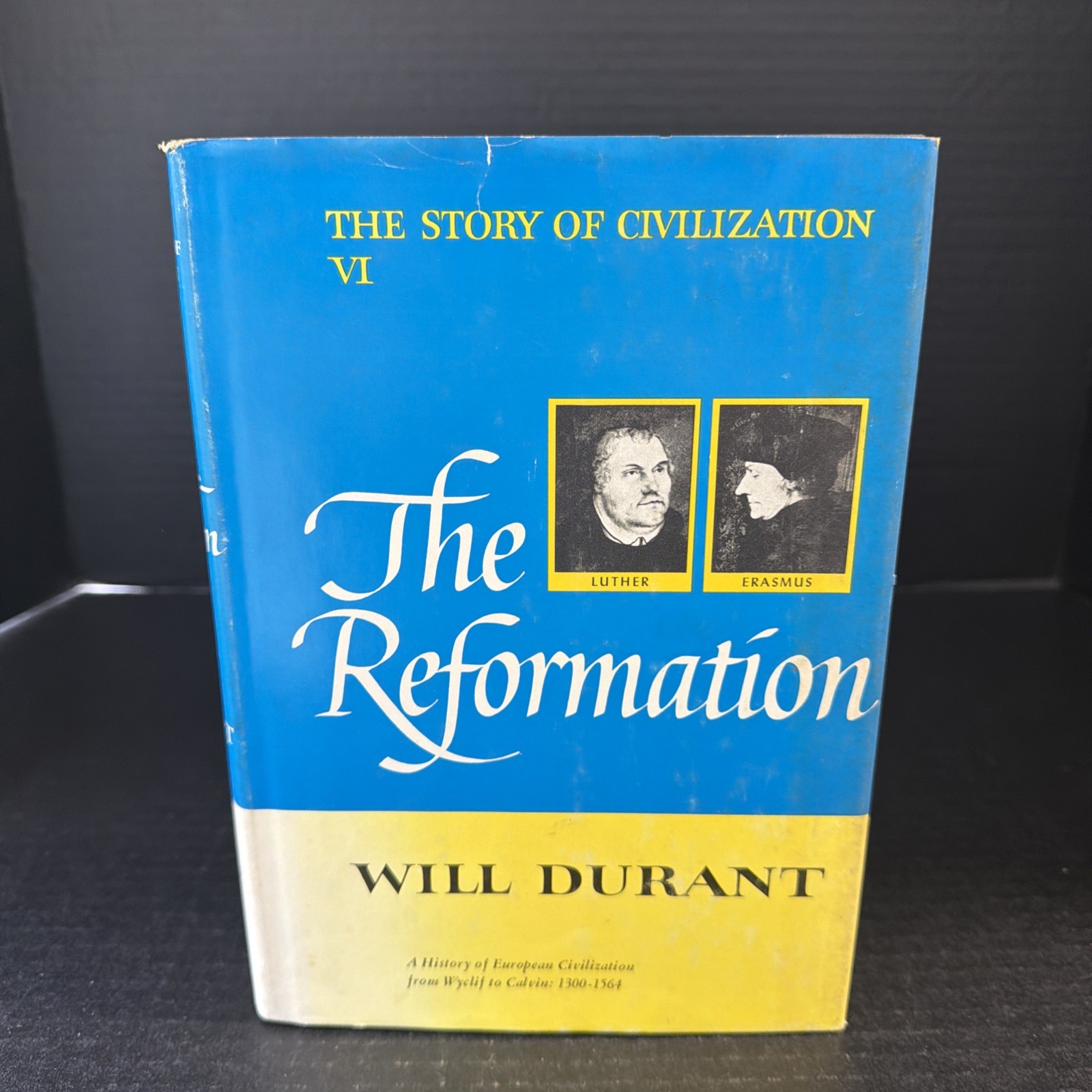 The Reformation Will Durant Story of Civilization VI 1957 11th Printing HC DJ