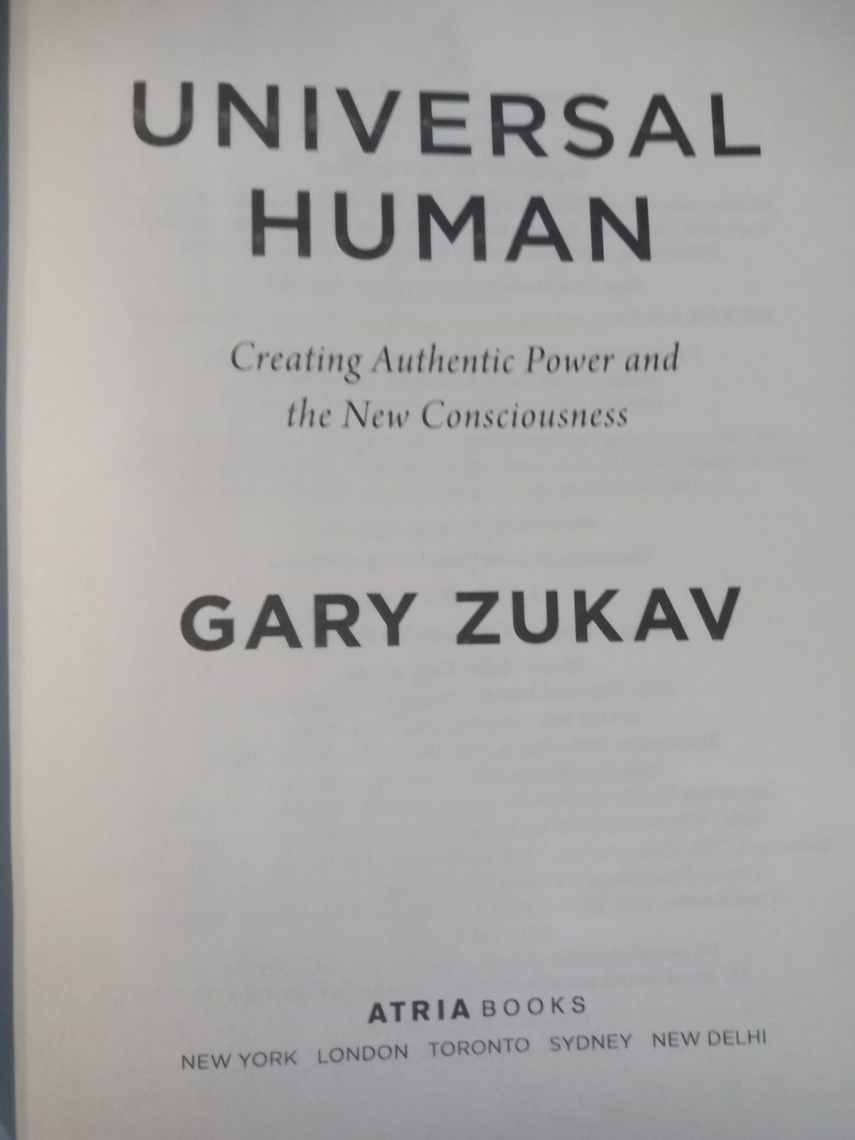 Universal Human Creating Authentic Power Hardcover Gary Zukav First Printing NM