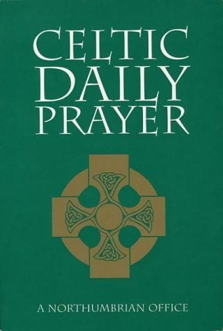 Celtic Daily Prayer: A Northumbrian Office – paperback Raine, Andy|Skinner, …