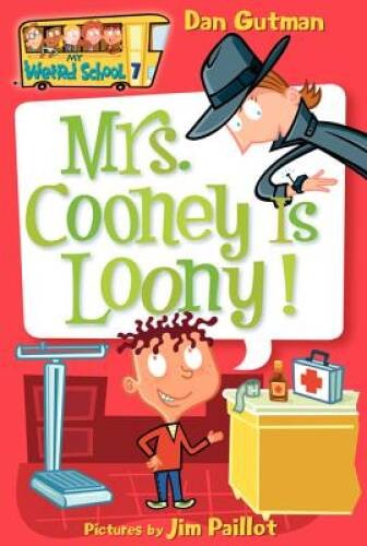 Mrs. Cooney is Loony! (My Weird School #7) – Paperback – VERY GOOD