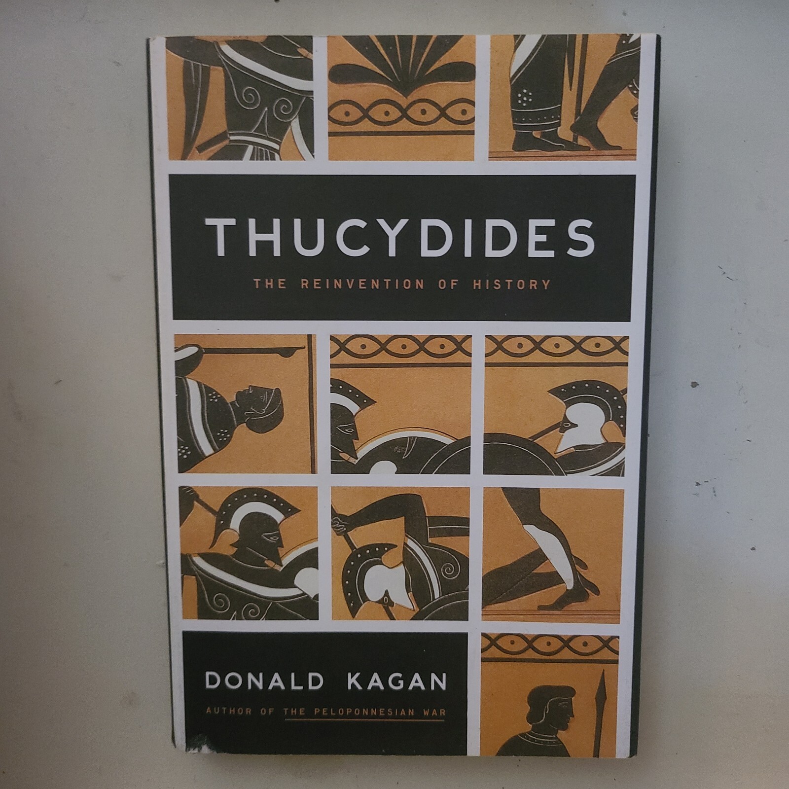 THUCYDIDES ;THE REINVENTION OF HISTORY by DONALD KAGAN (2009) HB w/DJ