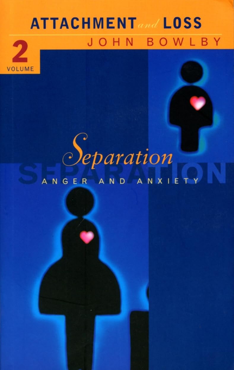 Separation (Attachment & Loss) – paperback Bowlby, John