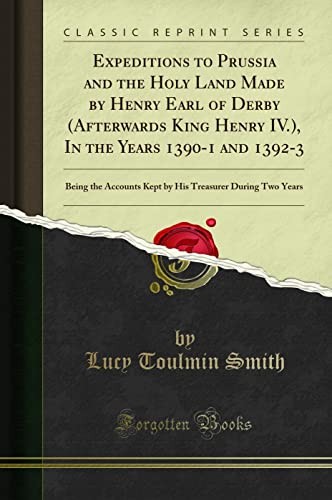 Expeditions to Prussia and the Ho… by Smith, Lucy Toulmin Paperback / softback