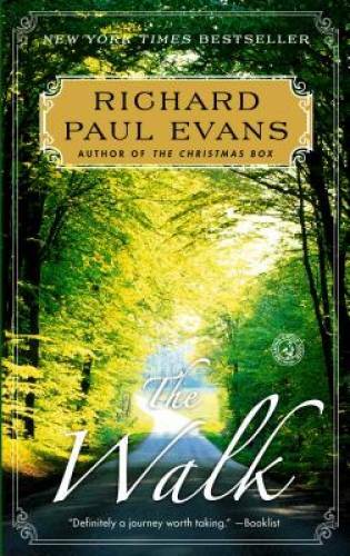 The Walk: A Novel – Paperback By Evans, Richard Paul – VERY GOOD