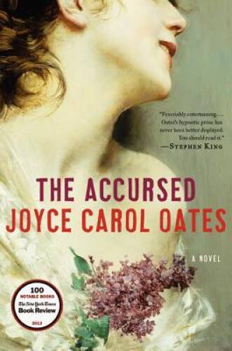 The Accursed – Hardcover By Oates, Joyce Carol – GOOD