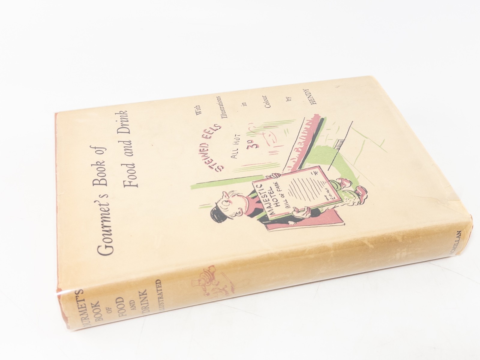 Gourmet’s Book of Food and Drink 1935 Macmillan Hendy Illustrations, EX HCDJ