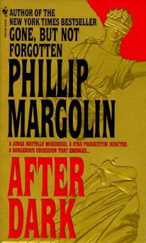 After Dark – Mass Market Paperback By Phillip M. Margolin – GOOD