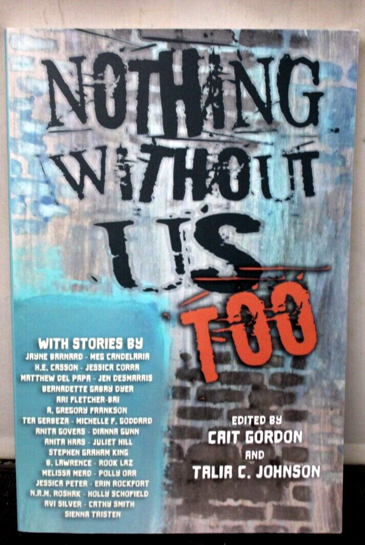 Nothing Without Us Too, Multi-Genre Fiction Once Again Where We Are The Stars