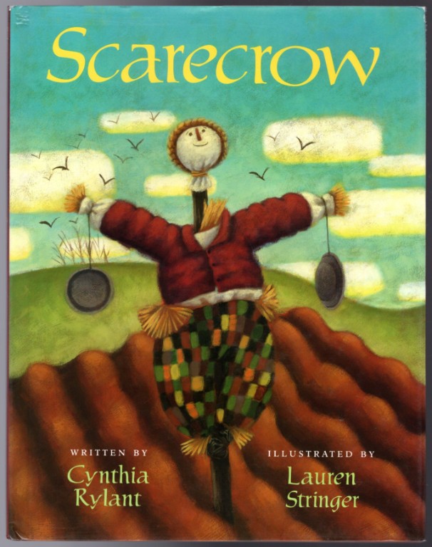 Scarecrow ~ Stringer, Lauren; Rylant, Cynthia; Bowen, Shelly HC SIGNED