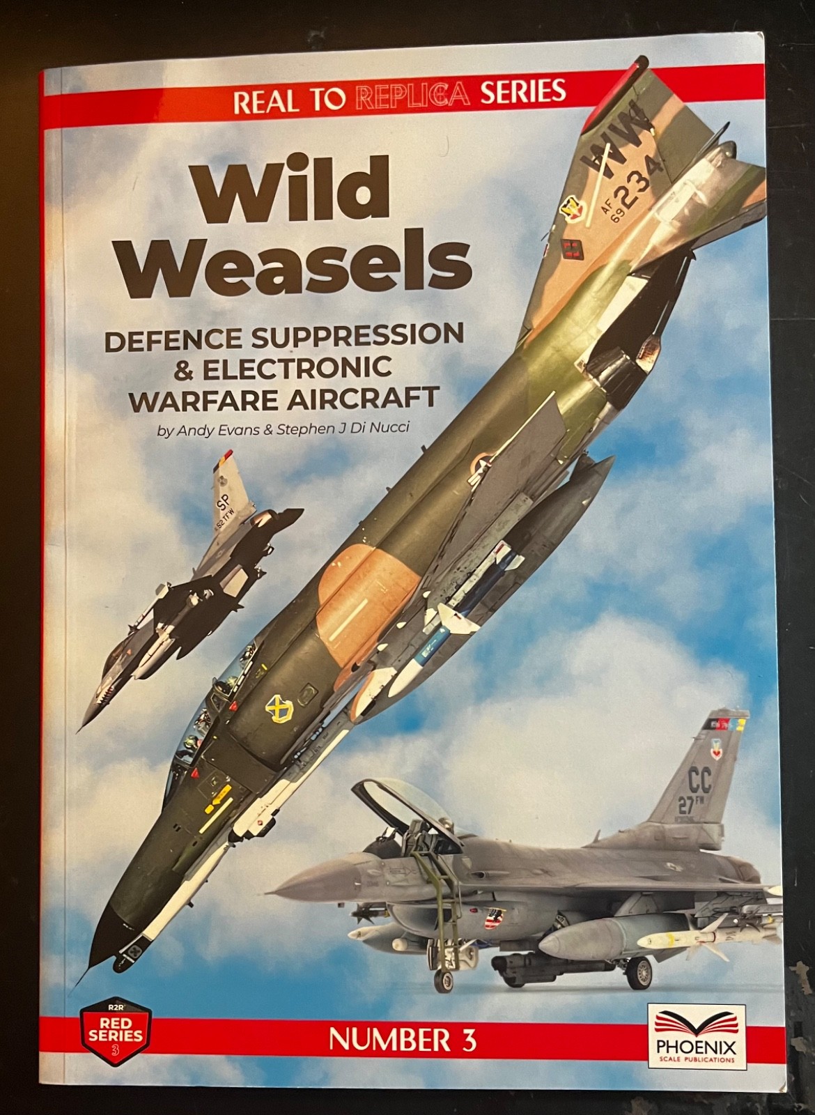 Wild Weasels: Real To Replica Red Series #3 1st ed. PHOENIX SCALE PUBLICATIONS