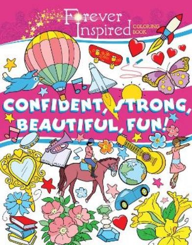 John Kurtz Forever Inspired Coloring Book: Confident, Strong, Beauti (Paperback)