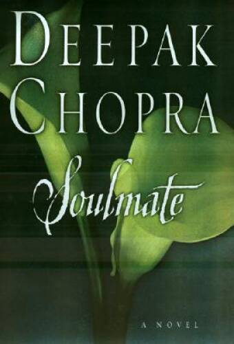 Soulmate – Hardcover By Chopra, Deepak – GOOD