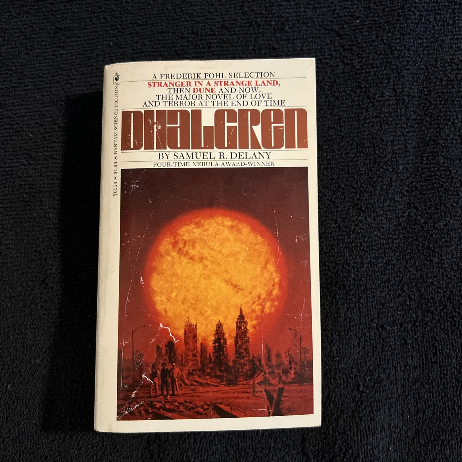 Dhalgren by Samuel R. Delany – 1976 7th Printing Bantam Vintage Sci-Fi