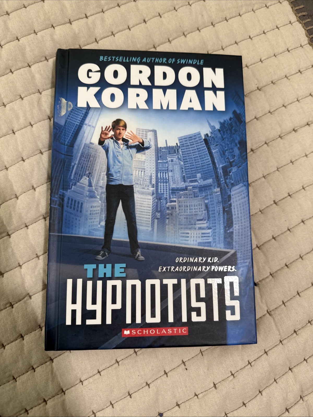 Hypnotists (the Hypnotists, Book 1) by Gordon Korman (2013, Hardcover)