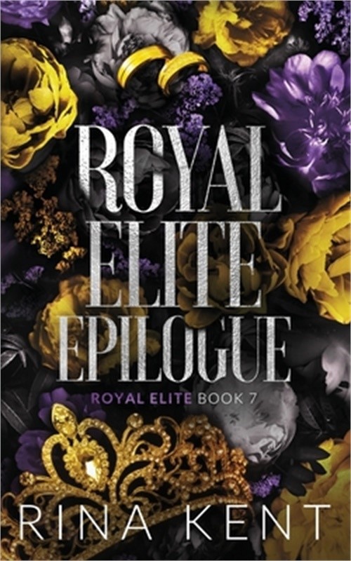Royal Elite Epilogue: Special Edition Print (Paperback or Softback)